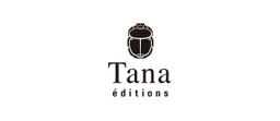 Tana Éditions